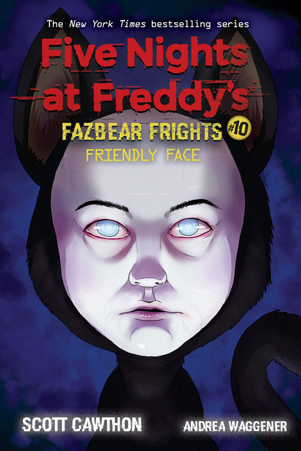 Friendly Face: An Afk Book (Five Nights at Freddy's: Fazbear Frights #10) :  Volume 10 (Paperback)